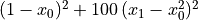 (1-x_0)^2 + 100\,(x_1 - x_0^2)^2